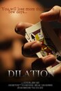 Dilation (2013) кадры фильма смотреть онлайн в хорошем качестве Dilation (2013) кадры фильма смотреть онлайн в хорошем качестве