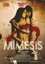 Смотреть «Mimesis» онлайн фильм в хорошем качестве