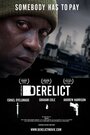 Derelict (2010) скачать бесплатно в хорошем качестве без регистрации и смс 1080p Derelict (2010) скачать бесплатно в хорошем качестве без регистрации и смс 1080p