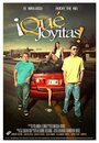 Qué Joyitas! (2011) кадры фильма смотреть онлайн в хорошем качестве