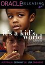 It's a Kid's World (2011)