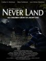 Never Land (2010) кадры фильма смотреть онлайн в хорошем качестве