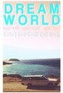 Dreamworld (2012) кадры фильма смотреть онлайн в хорошем качестве Dreamworld (2012) кадры фильма смотреть онлайн в хорошем качестве