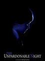 The Unpardonable Night (2012) скачать бесплатно в хорошем качестве без регистрации и смс 1080p The Unpardonable Night (2012) скачать бесплатно в хорошем качестве без регистрации и смс 1080p