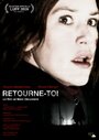 Retourne-toi (2009) трейлер фильма в хорошем качестве 1080p