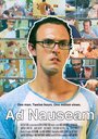 Ad Nauseam (2014) кадры фильма смотреть онлайн в хорошем качестве