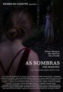 As Sombras (2009) скачать бесплатно в хорошем качестве без регистрации и смс 1080p As Sombras (2009) скачать бесплатно в хорошем качестве без регистрации и смс 1080p
