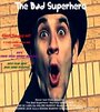 The Bad Superhero (2012) скачать бесплатно в хорошем качестве без регистрации и смс 1080p