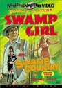 Смотреть «Swamp Girl» онлайн фильм в хорошем качестве