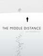 The Middle Distance (2015) скачать бесплатно в хорошем качестве без регистрации и смс 1080p