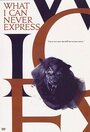 What I Can Never Express (2014) скачать бесплатно в хорошем качестве без регистрации и смс 1080p What I Can Never Express (2014) скачать бесплатно в хорошем качестве без регистрации и смс 1080p