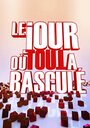 Смотреть «Le jour où tout a basculé» онлайн фильм в хорошем качестве