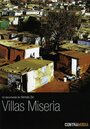 Villas Miseria (2009) кадры фильма смотреть онлайн в хорошем качестве