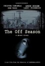 The Off Season (2004) скачать бесплатно в хорошем качестве без регистрации и смс 1080p