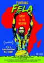 Finding Fela! (2014) кадры фильма смотреть онлайн в хорошем качестве