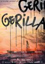 Смотреть «Gerilla» онлайн фильм в хорошем качестве