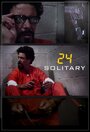 24: Solitary (2014) скачать бесплатно в хорошем качестве без регистрации и смс 1080p 24: Solitary (2014) скачать бесплатно в хорошем качестве без регистрации и смс 1080p