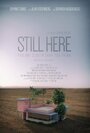 Still Here (2014) скачать бесплатно в хорошем качестве без регистрации и смс 1080p