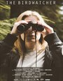 The Birdwatcher (2015) кадры фильма смотреть онлайн в хорошем качестве The Birdwatcher (2015) кадры фильма смотреть онлайн в хорошем качестве
