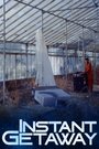 Instant Getaway (2014) скачать бесплатно в хорошем качестве без регистрации и смс 1080p