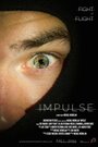 Смотреть «Impulse» онлайн фильм в хорошем качестве