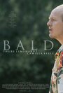 Смотреть «Bald» онлайн фильм в хорошем качестве