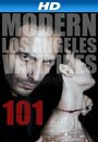 Смотреть «101: Modern Los Angeles Vampires» онлайн фильм в хорошем качестве