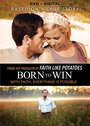 Смотреть «Born to Win» онлайн фильм в хорошем качестве