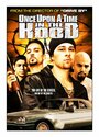 Once Upon a Time in the Hood (2004) скачать бесплатно в хорошем качестве без регистрации и смс 1080p