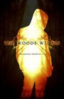 The Woods Within (2014) кадры фильма смотреть онлайн в хорошем качестве