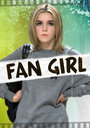 Fan Girl (2015) трейлер фильма в хорошем качестве 1080p