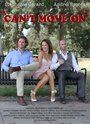 Can't Move On (2014) скачать бесплатно в хорошем качестве без регистрации и смс 1080p