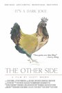 The Other Side (2015) скачать бесплатно в хорошем качестве без регистрации и смс 1080p The Other Side (2015) скачать бесплатно в хорошем качестве без регистрации и смс 1080p