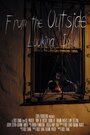 From the Outside Looking In (2014) скачать бесплатно в хорошем качестве без регистрации и смс 1080p From the Outside Looking In (2014) скачать бесплатно в хорошем качестве без регистрации и смс 1080p
