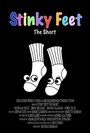 Смотреть «Stinky Feet» онлайн фильм в хорошем качестве