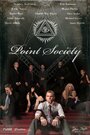 Point Society (2015) трейлер фильма в хорошем качестве 1080p