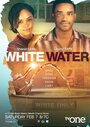 White Water (2015) кадры фильма смотреть онлайн в хорошем качестве