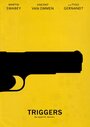 Triggers (2014) кадры фильма смотреть онлайн в хорошем качестве Triggers (2014) кадры фильма смотреть онлайн в хорошем качестве