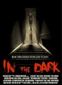 In the Dark (2015) скачать бесплатно в хорошем качестве без регистрации и смс 1080p