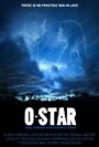 O-Star (2014) кадры фильма смотреть онлайн в хорошем качестве