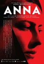 Anna (2015) трейлер фильма в хорошем качестве 1080p