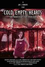 Cold Empty Hearts (2014)