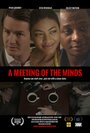 A Meeting of the Minds (2016) кадры фильма смотреть онлайн в хорошем качестве