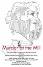 Murder at the Mill (2014) скачать бесплатно в хорошем качестве без регистрации и смс 1080p