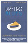 Смотреть «Drifting Blues» онлайн фильм в хорошем качестве