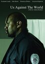 Us Against the World (2015) трейлер фильма в хорошем качестве 1080p