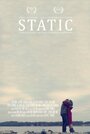 Смотреть «Static» онлайн фильм в хорошем качестве