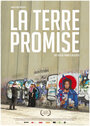 Смотреть «La terre promise» онлайн фильм в хорошем качестве