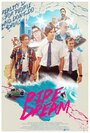 Смотреть «Pipe Dream» онлайн фильм в хорошем качестве