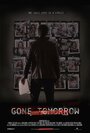 Gone Tomorrow (2015) скачать бесплатно в хорошем качестве без регистрации и смс 1080p